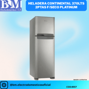 HELADERA CONTINENTAL 370LTS 2PTAS F/SECO PLATINUM